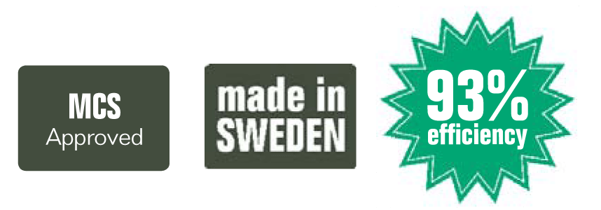 MCS approved - Made in Sweden - 93% efficiency